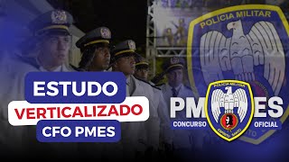 ESTUDO VERTICALIZADO  CFO PMES [upl. by Yluj]