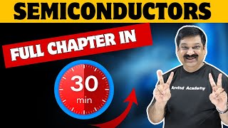 SEMICONDUCTORS💥 One Shot Video in 30 minutes💥CBSE Class 12 Physics 2024 👉 Subscribe ArvindAcademy [upl. by Eatnoj626]