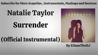 Natalie Taylor  Surrender Official Instrumental [upl. by Yehudit]