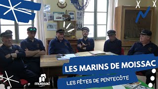 Les fêtes de Pentecôte  expliquées par les Marins de Moissac [upl. by Anada68]