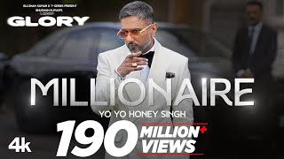 MILLIONAIRE SONG Full Video YoYoHoneySingh  GLORY  BHUSHAN KUMAR [upl. by Lowell283]