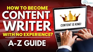 How to Become a Content Writer Without Experience🤔 Complete Guide [upl. by Haliled950]