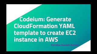 Codeium Generate CloudFormation YAML template to create EC2 instance in AWS [upl. by Chery]