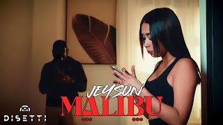 MALIBU  JEYSON Video Oficial [upl. by Aitetel]