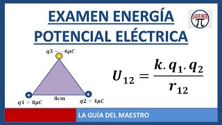 EnergÍa potencial eléctrica en un triángulo equilátero [upl. by Akienom]