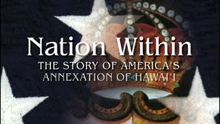 The Story of Americas Annexation of Hawaiʻi full documentary [upl. by Anirbus]