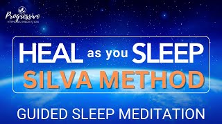 Sleep Meditation  Heal as you Sleep Silva 31 Method  Program your Mind for Deepest Healing [upl. by Ailev980]