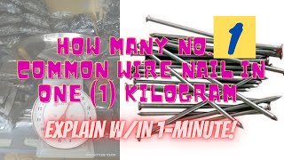 How many no1 common wire nail in 1 kilogram [upl. by Lethia]