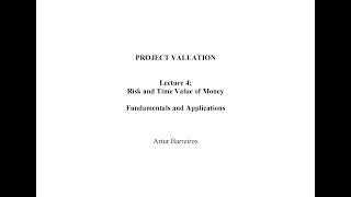 PROJECT VALUATION Risk and Time Value of Money [upl. by Inej318]