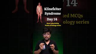 Klinefelter Syndrome NEET Biology Most Asked MCQs Points Series Day 14  neet genetics biology [upl. by Templeton431]