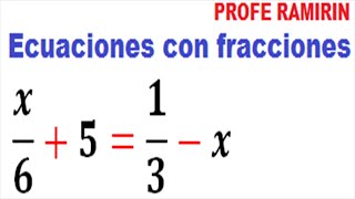 ECUACIONES LINEALES con FRACCIONES Ejemplo 1 [upl. by Dorsey]