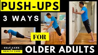 3 Ways to do Push ups for Older Adults Arm Strength [upl. by Beore]