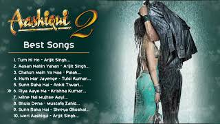 Aashiqui 2 ❤️ Movie All Best Songs  Shraddha Kapoor amp Aditya Roy Kapur  Romantic Love Gaane [upl. by Ytsirhk]