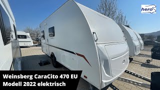 Weinsberg CaraCito 470 EU Modell 2022 elektrisch [upl. by Esserac197]