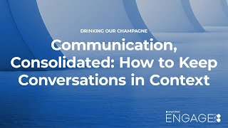 Communication Consolidated How to Keep Conversations in Context [upl. by Cheshire]