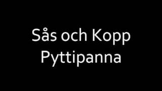 Sås och Kopp  Pyttipanna [upl. by Eslek]