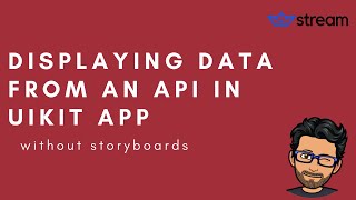 Displaying Data from an API in a UIKit App [upl. by Ahgiel690]