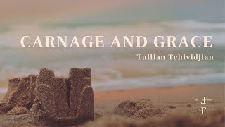 Carnage and Grace  Fallen amp Free 2024  Tullian Tchividjian [upl. by Eak]