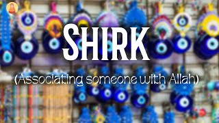 How to recognize SHIRK Tawheed and Types of Shirk in Islam [upl. by Bebe]