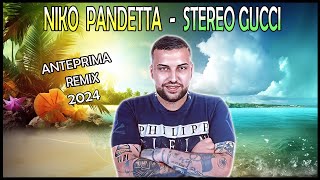 Niko Pandetta  Stereo Gucci  M Pletto Dance Remix 2024 [upl. by Waal]