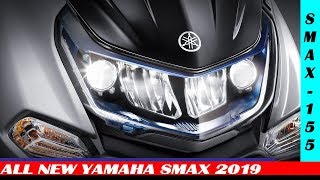 ALL NEW Yamaha SMAX 155 2019 [upl. by Swainson]