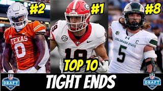 The TOP 10 Tight Ends in the 2024 NFL Draft [upl. by Ashia]