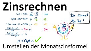 Zinsrechnen 5 – Umstellen der Monatszinsformel Formel umstellen [upl. by Mehsah]