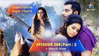 SuperCops Vs Super Villains  Ab Kya Karegi Adonia  Episode 268 Part2 starbharat [upl. by Inalaehon]