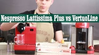 Nespresso Lattissima Plus vs Nespresso Vertuoline  Review and Comparison [upl. by Fazeli]