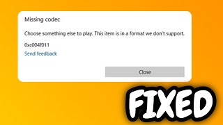 FIXED quotMissing codecquot error 0xc004f011 in Windows 1011 [upl. by Ashok647]