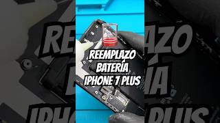 Reemplazo Bateria iPhone 7 Plus 🪫🔋 reparaciondecelulares tecnologia reparacion iphone apple [upl. by Chapell845]