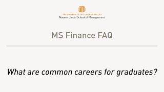 What Are Common Careers for Graduates  UT Dallas MS Finance Common Questions [upl. by Aztiram]