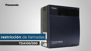 Restricción de llamadas en Conmutador Híbrido TDA100200 Panasonic [upl. by Lewse518]