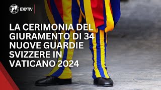 La cerimonia del Giuramento di 34 nuove Guardie Svizzere in Vaticano 2024 [upl. by Innob]