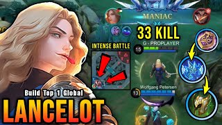 Lancelot 33 Kills Super Intense Battle  Build Top 1 Global Lancelot  MLBB [upl. by Snevets]