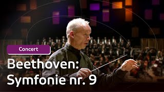 Beethoven  Symfonie nr 9  Concert [upl. by Lagiba187]