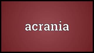 Acrania meaning [upl. by Allveta]