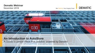 Dematic Webinar An Introduction to AutoStore [upl. by Graner353]