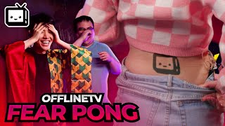 OFFLINETV FEAR PONG CHALLENGE 3 [upl. by Durante]