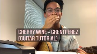 cherry wine  grentperez guitar tutorial  Michael Cali [upl. by Yrojram]