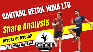 Cantabil Share Analysis  Cantabil Breaking News  The Smart Investor [upl. by Maynord]