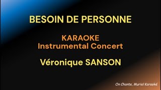 BESOIN DE PERSONNE Karaoke VERONIQUE SANSON HQ [upl. by Cami]