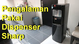 Pengalaman Pakai Dispenser Galon Bawah Sharp [upl. by Bruno]