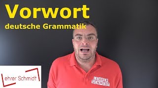 Vorwort von Lehrerschmidt  Bereich deutsche Grammatik [upl. by Nels981]