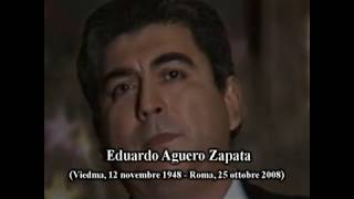 EDUARDO AGUERO ZAPATA 1948 2008 [upl. by Yenruoj561]