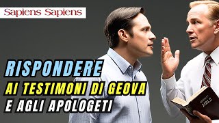 Come rispondere ai Testimoni di Geova e agli apologeti [upl. by Neidhardt]