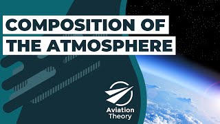 Composition of the Earths Atmosphere [upl. by Meave]