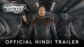 Marvel Studios’ Guardians of the Galaxy Volume 3  Official Hindi Trailer  In cinemas May 5 2023 [upl. by Rox]