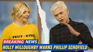 Holly Willoughby Sends a Warning to Phillip Schofield I Wont Stay Silent [upl. by Eissen]