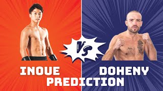 Naoya Inoue vs TJ Doheny Prediction [upl. by Seek]